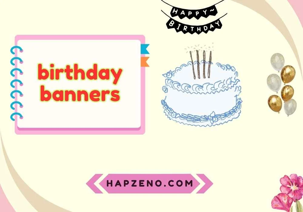 Celebrate with Birthday Banners
