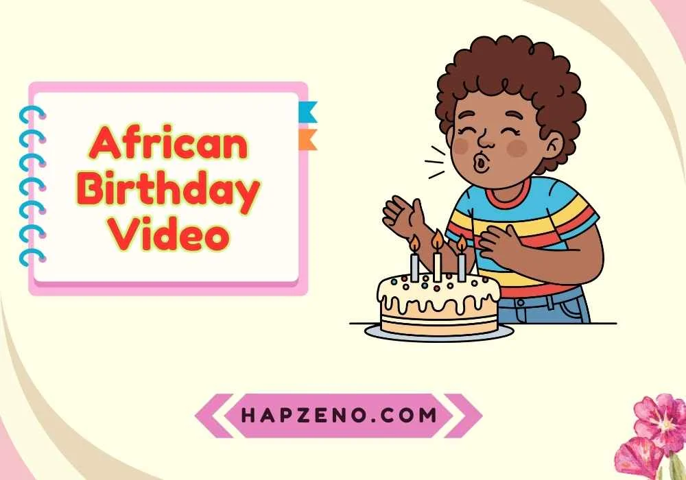 African Birthday Video
