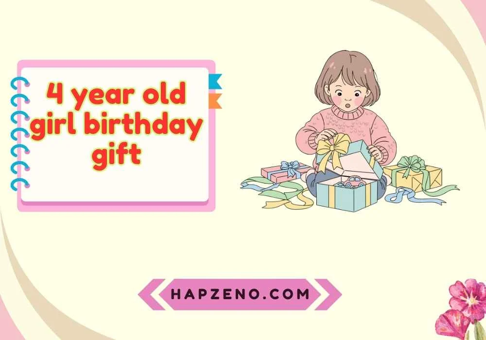 Best 4 Year Old Girl Birthday Gifts