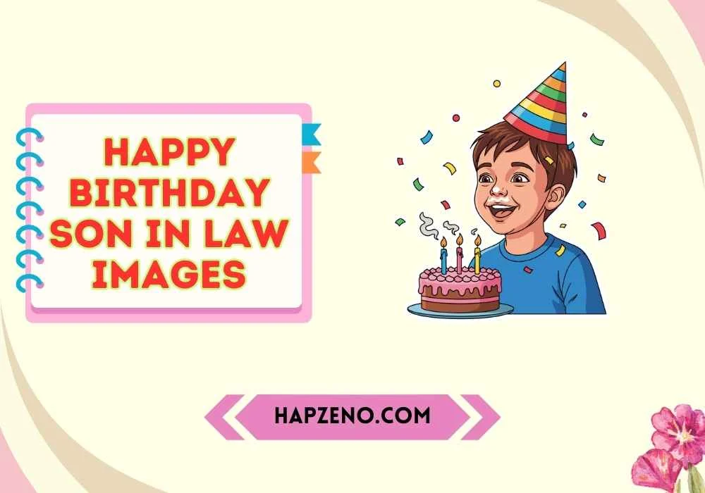Best Happy Birthday Son in Law Images