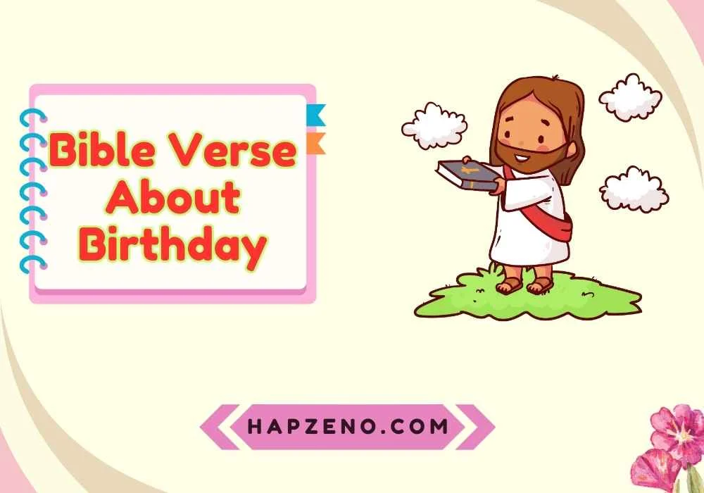 Bible Verses About Life and Birthdays