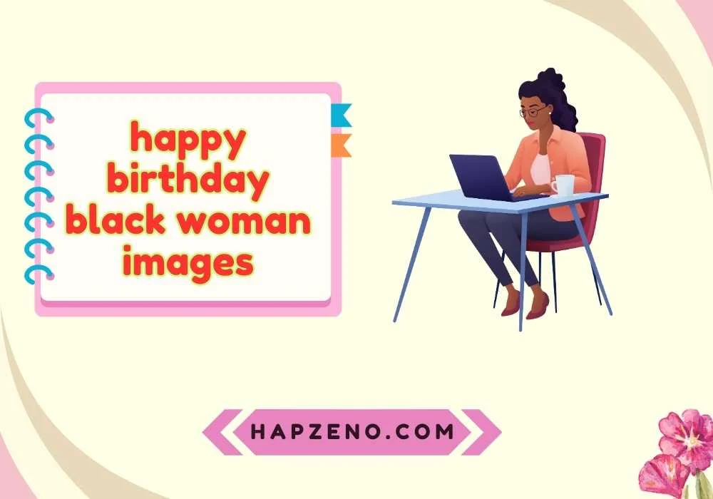  Birthday Black Woman Images for Social Media