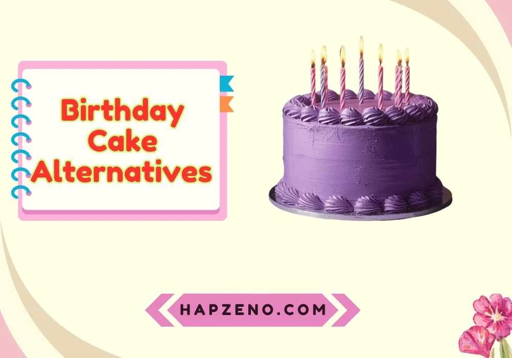 Birthday Cake Alternatives