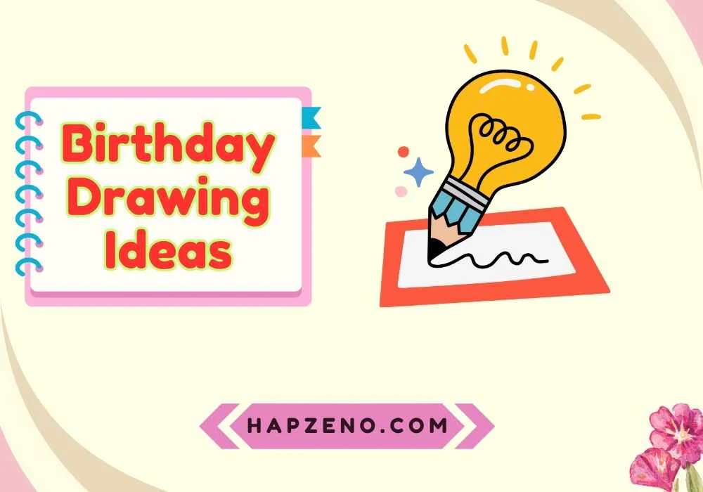 Birthday Drawing Ideas
