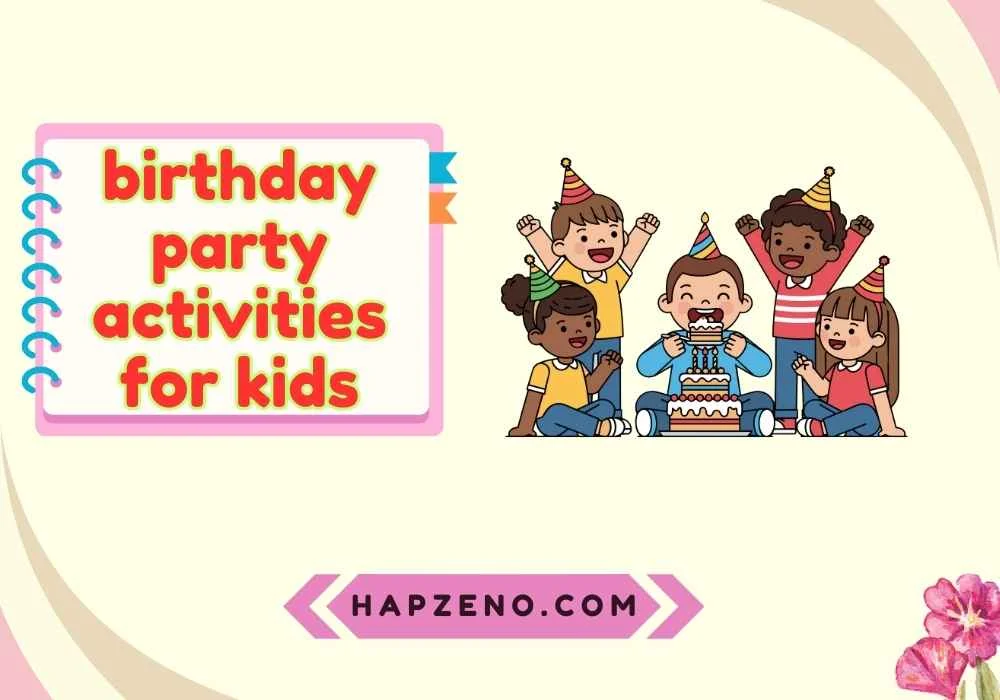birthday party activities for kids