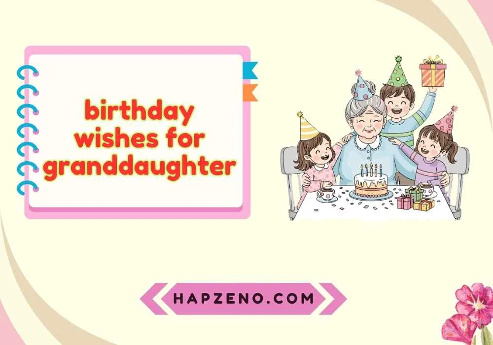 Birthday Wishes for Granddaughter