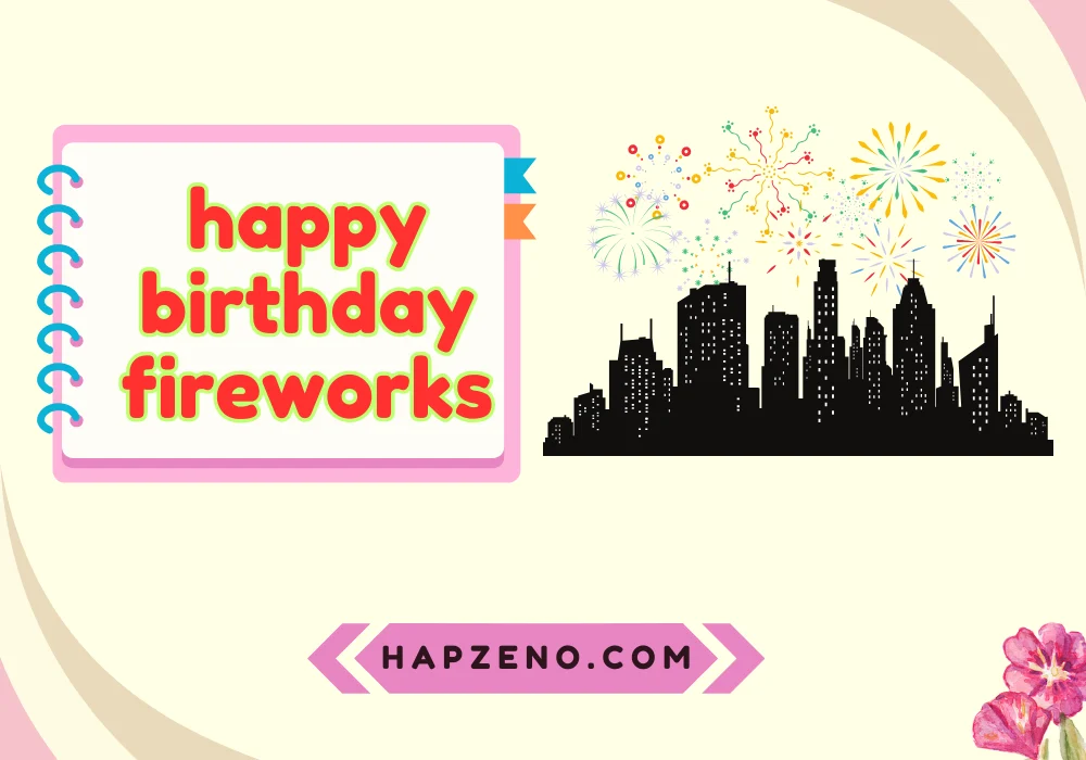 Celebrate Happy Birthday Fireworks