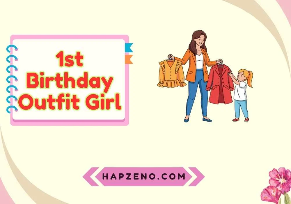 Choose the Perfect 1st Birthday Outfit Girl