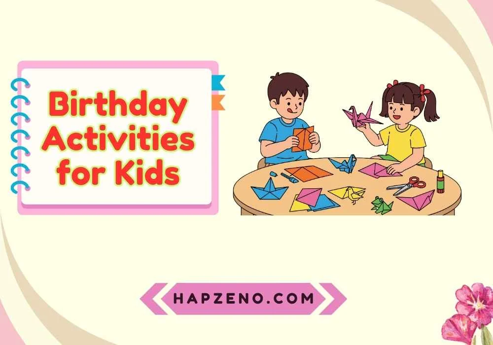 Creative Birthday Activities