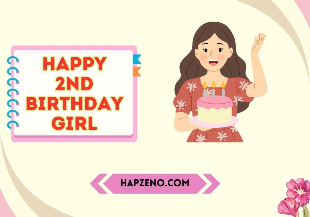 Cute Happy 2nd Birthday Girl Messages