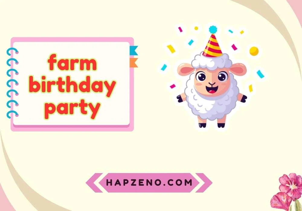 Farm Birthday Party Ideas 