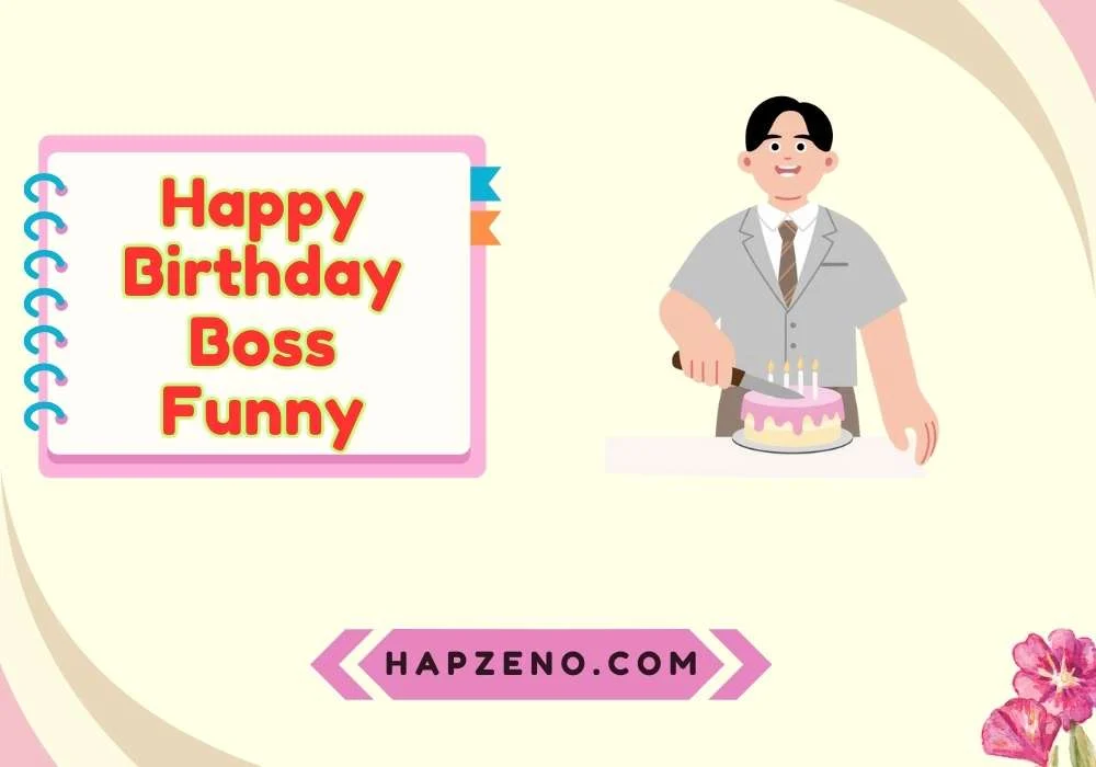 Funny Happy Birthday Boss