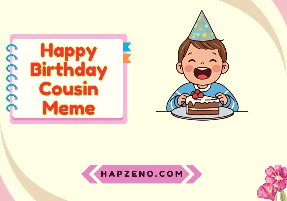 Funny Happy Birthday Cousin