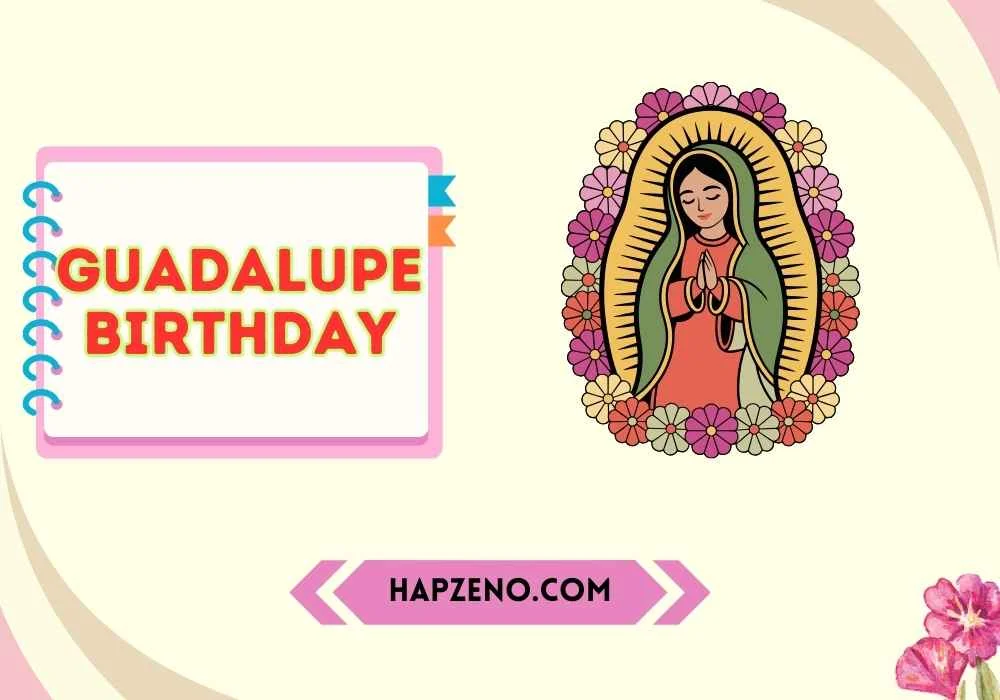 Guadalupe Birthday