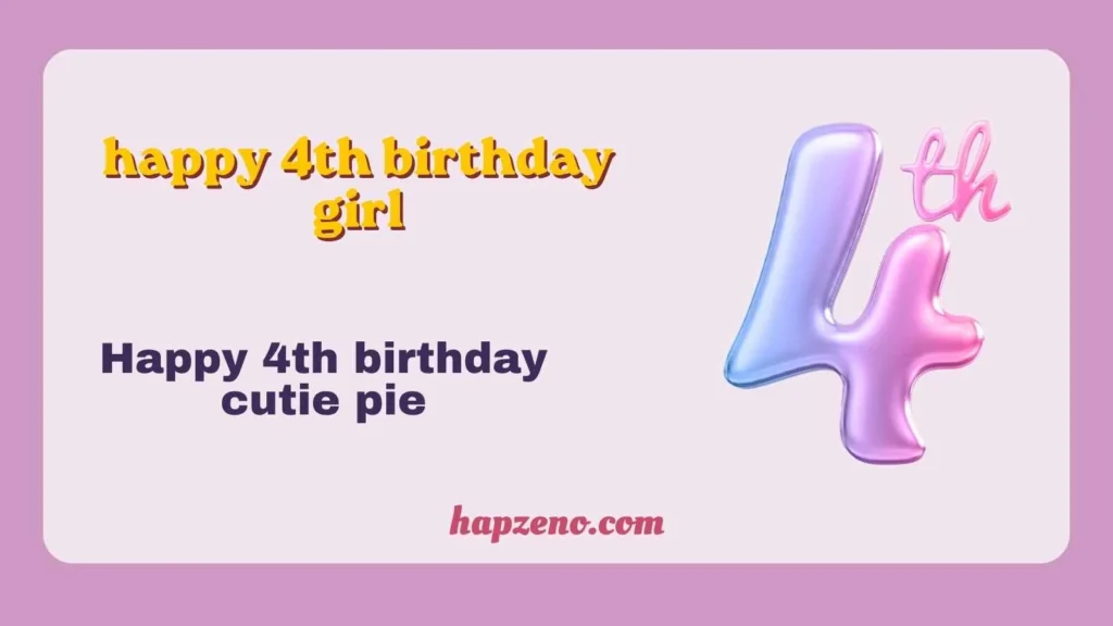 Happy 4th Birthday Girl Wishes