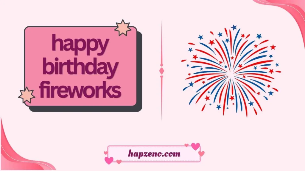 happy birthday fireworks