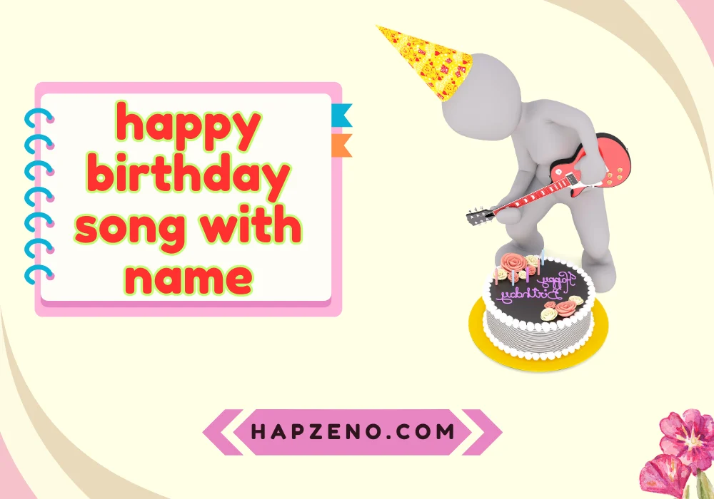 happy birthday song with name