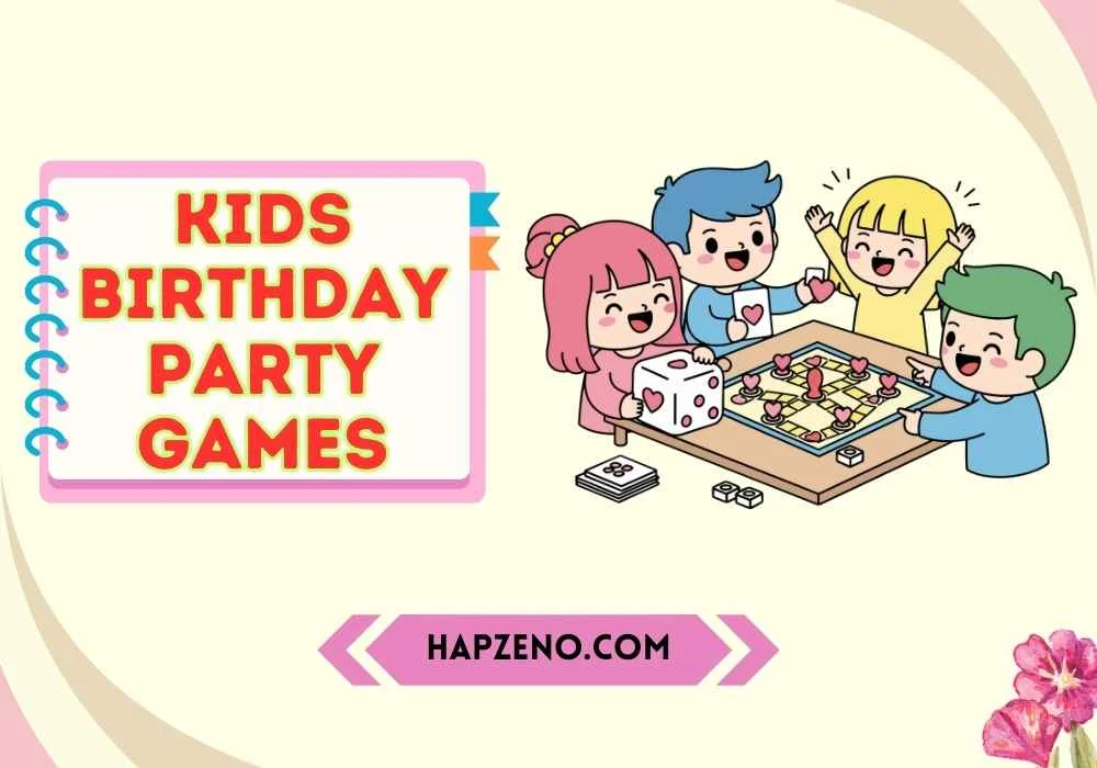 Best Birthday Games for Kids