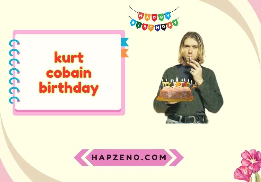 kurt cobain birthday