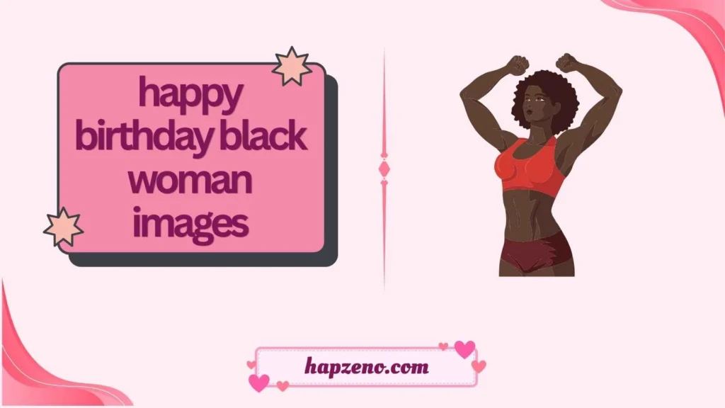 Latest Happy Birthday Black Woman Images
