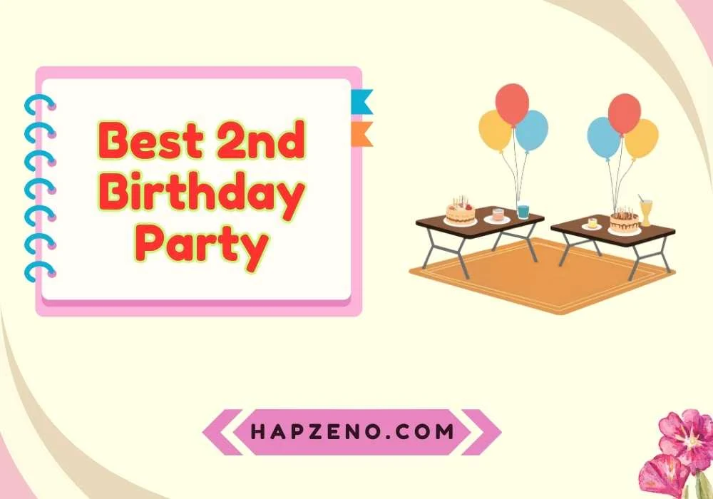  Memorable 2nd Birthday Party