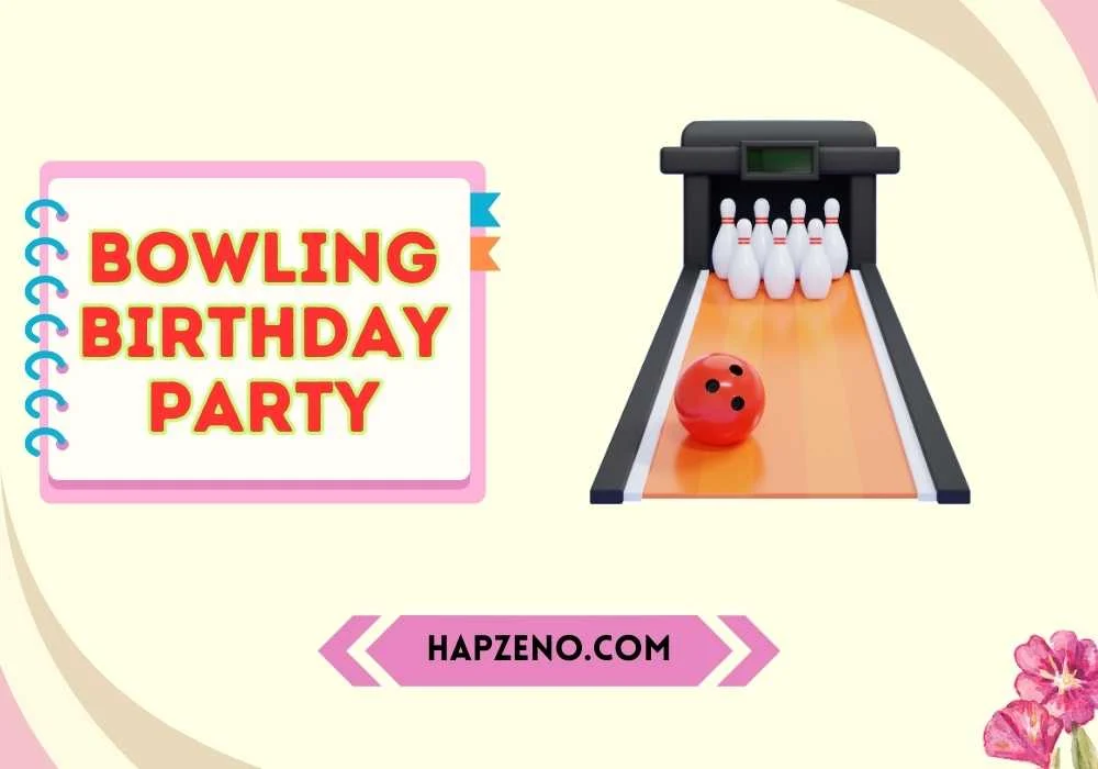 Organize a Bowling Birthday Party