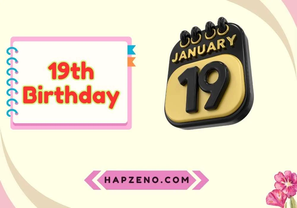 Unique 19th Birthday