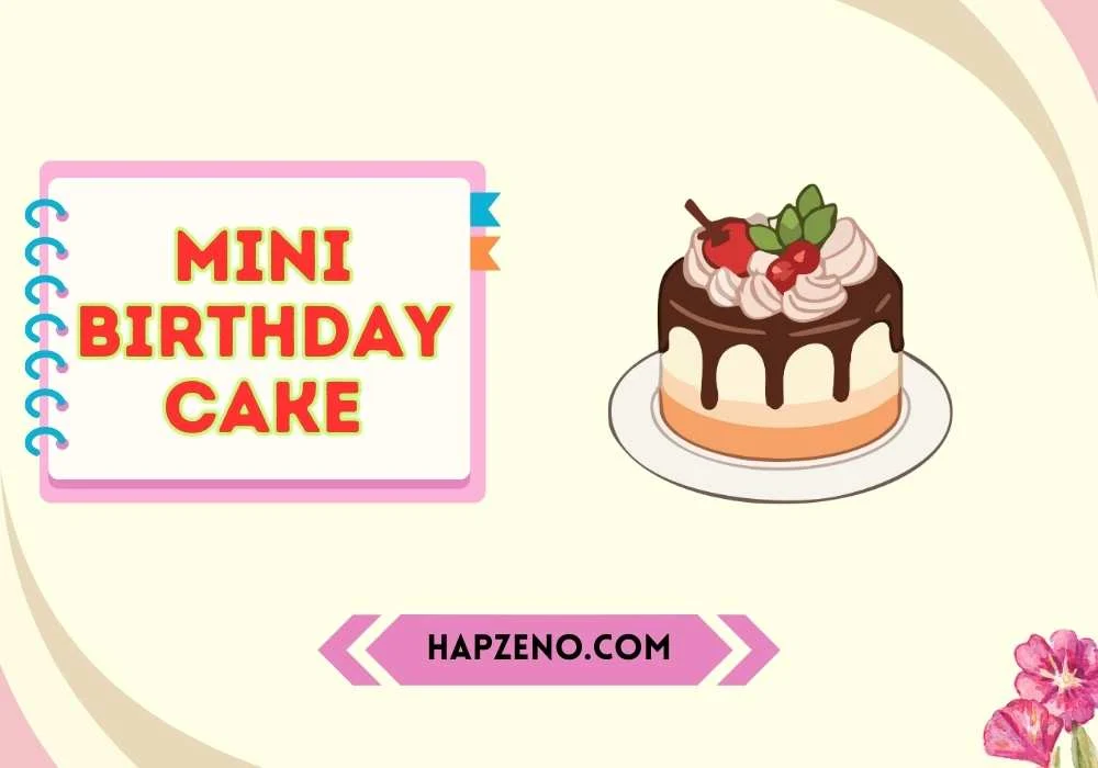 Unique Mini Birthday Cake Ideas