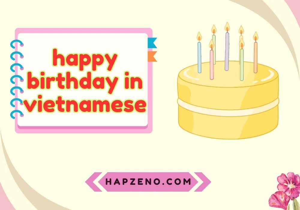 Vietnamese Birthday Wishes