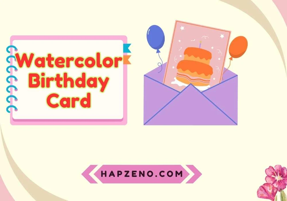 Watercolor Birthday Card Tips