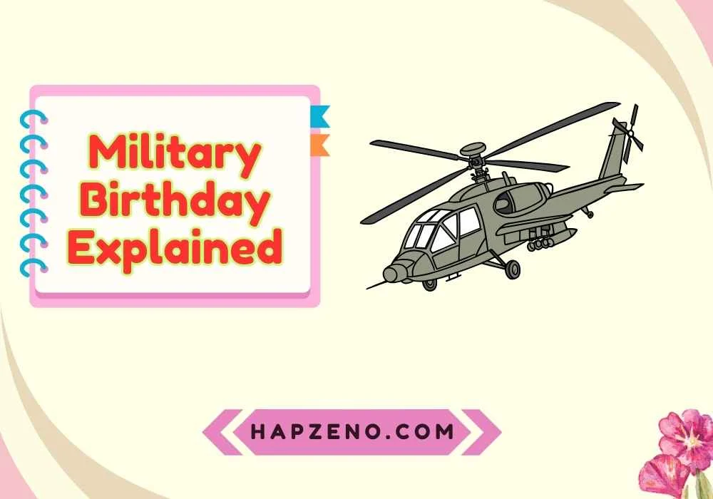 What Is a Military Birthday