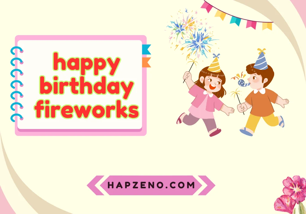 Your Birthday with Fireworks