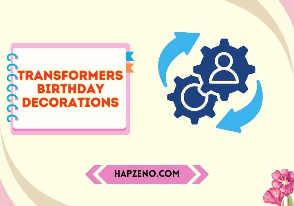 Best Transformers Birthday Decorations