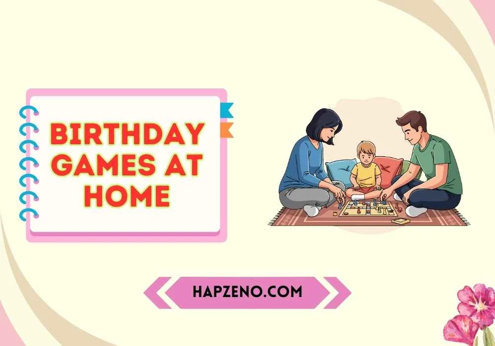 Birthday Games at Home
