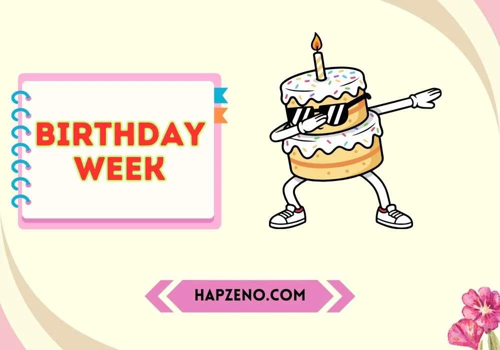 Birthday Week Celebration Ideas