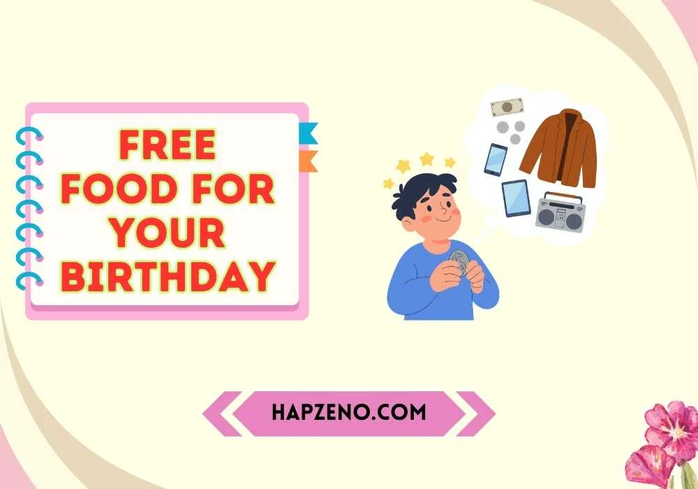 Free Birthday Meals Without Spending Money