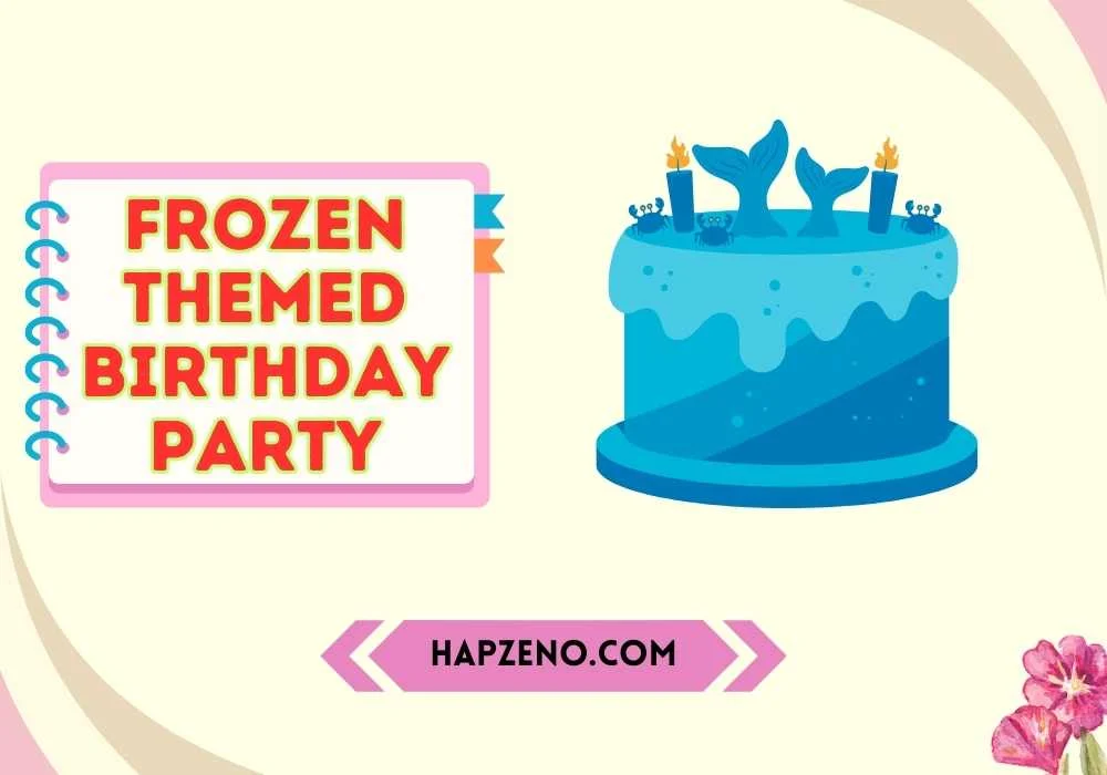 frozen themed birthday party