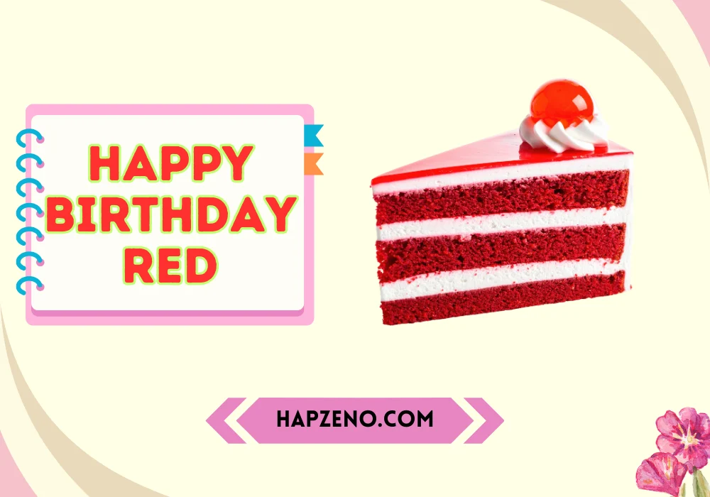 Happy Birthday Red
