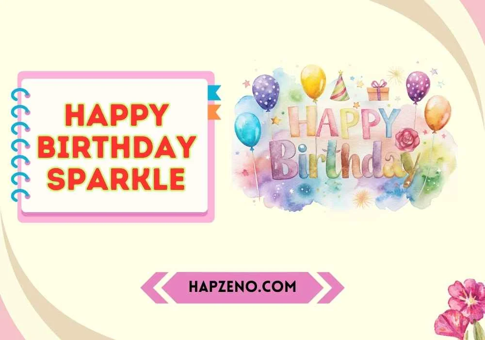 Happy Birthday Sparkle
