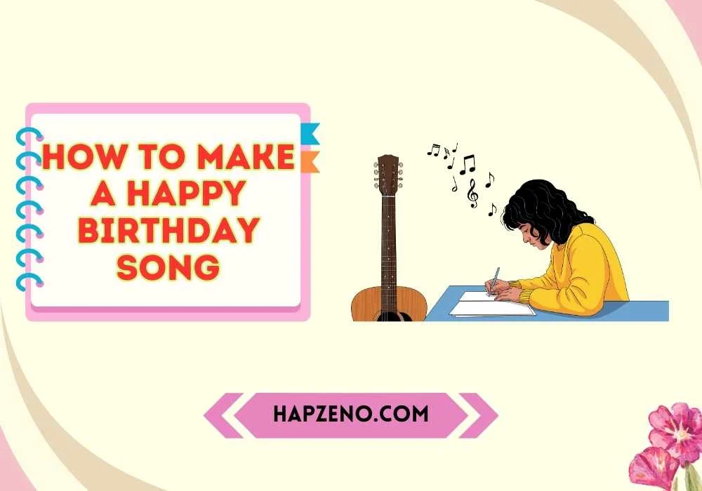 Lyrics for a Happy Birthday Song