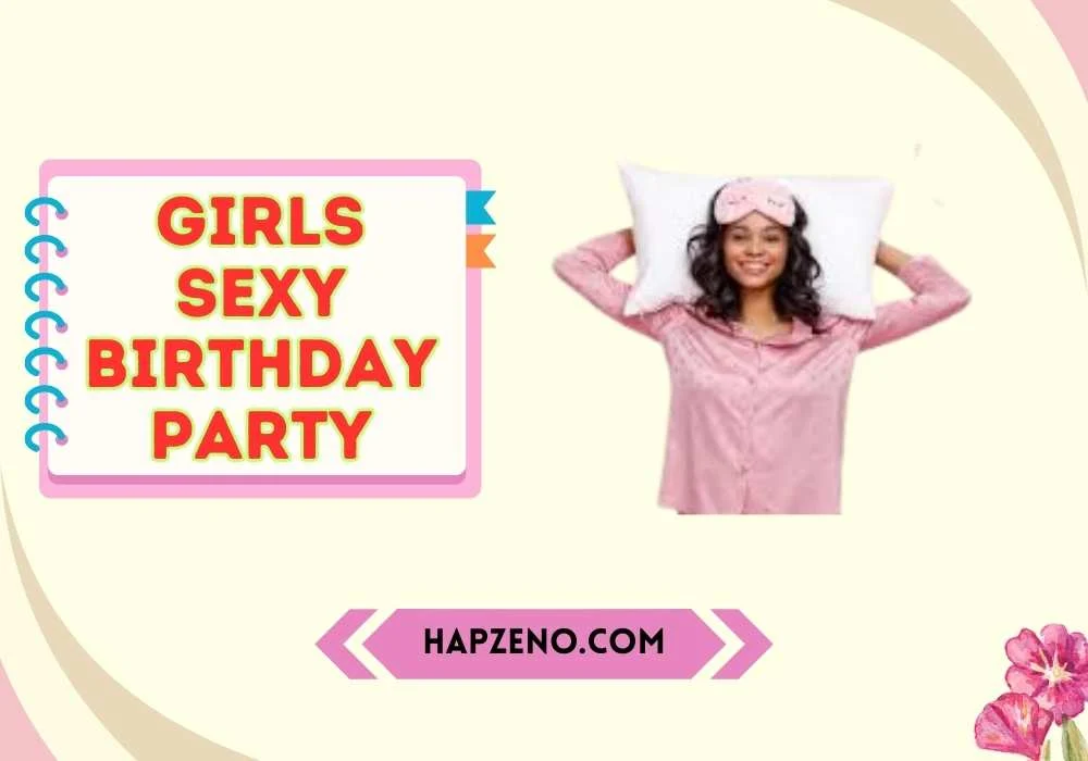 Sexy Birthday Party Ideas for Girls Night