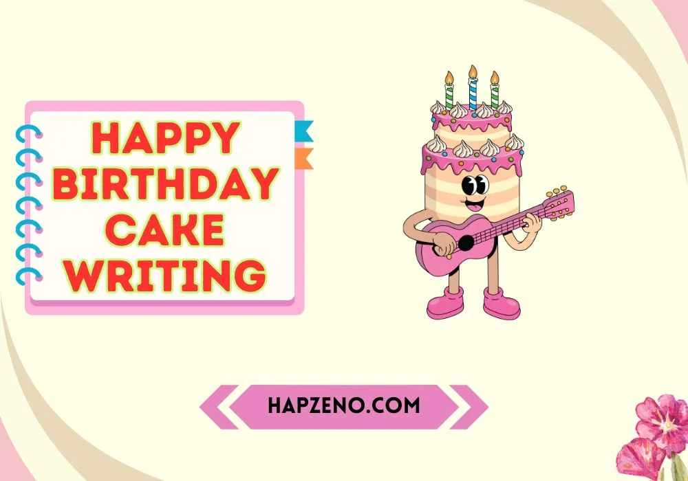 Short Happy Birthday Cake Writing
