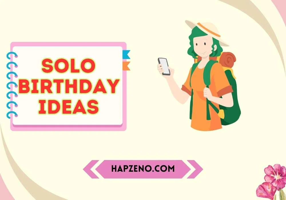 Solo Birthday Ideas at Home