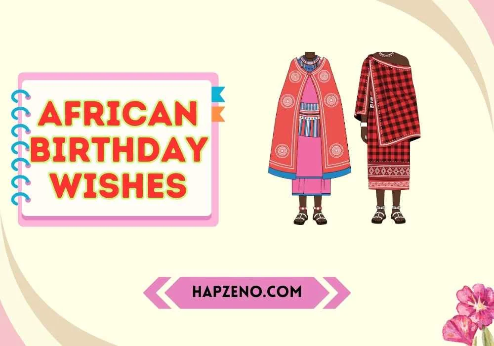 Traditional African Birthday Wishes