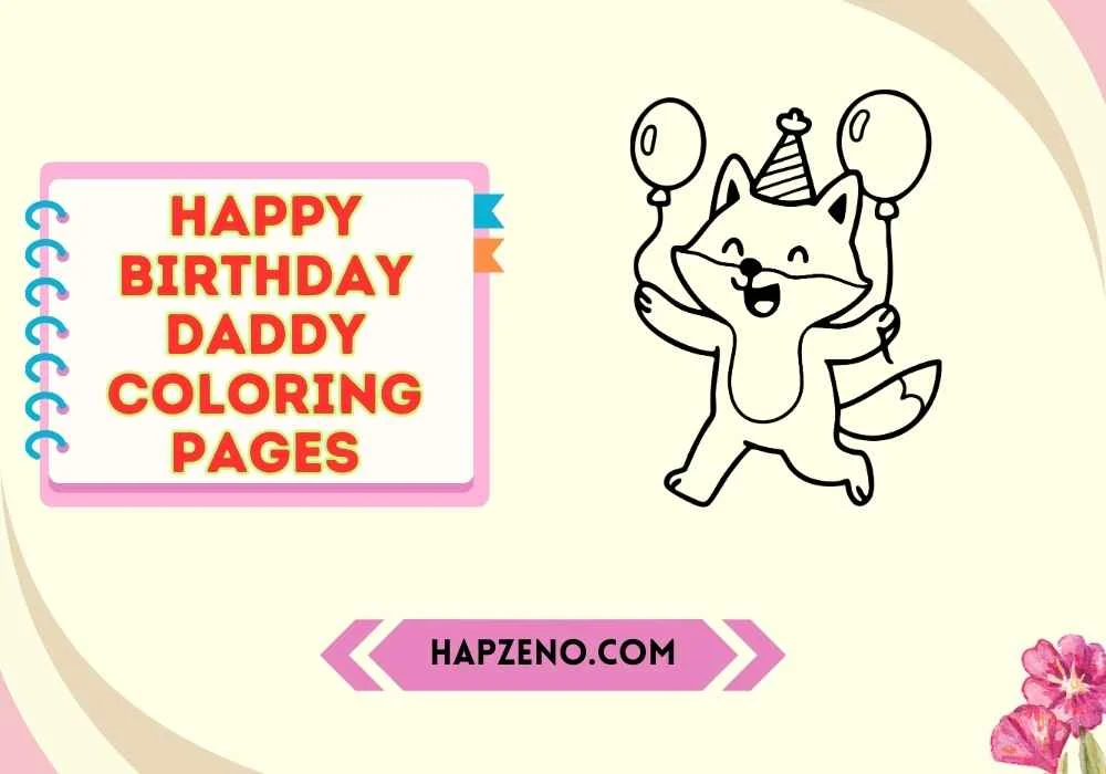 Unique Happy Birthday Daddy Coloring