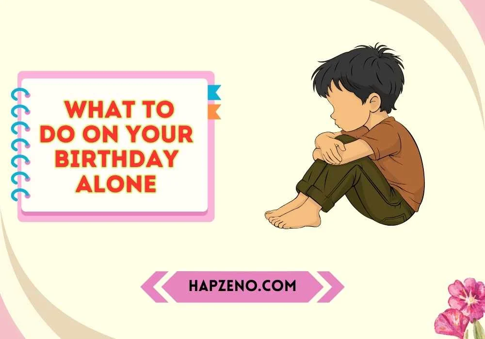Your Birthday Alone at Home