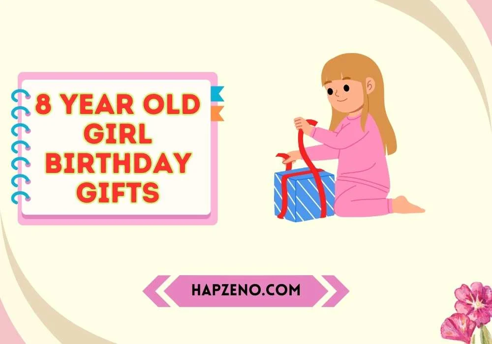 8 year old girl birthday gifts