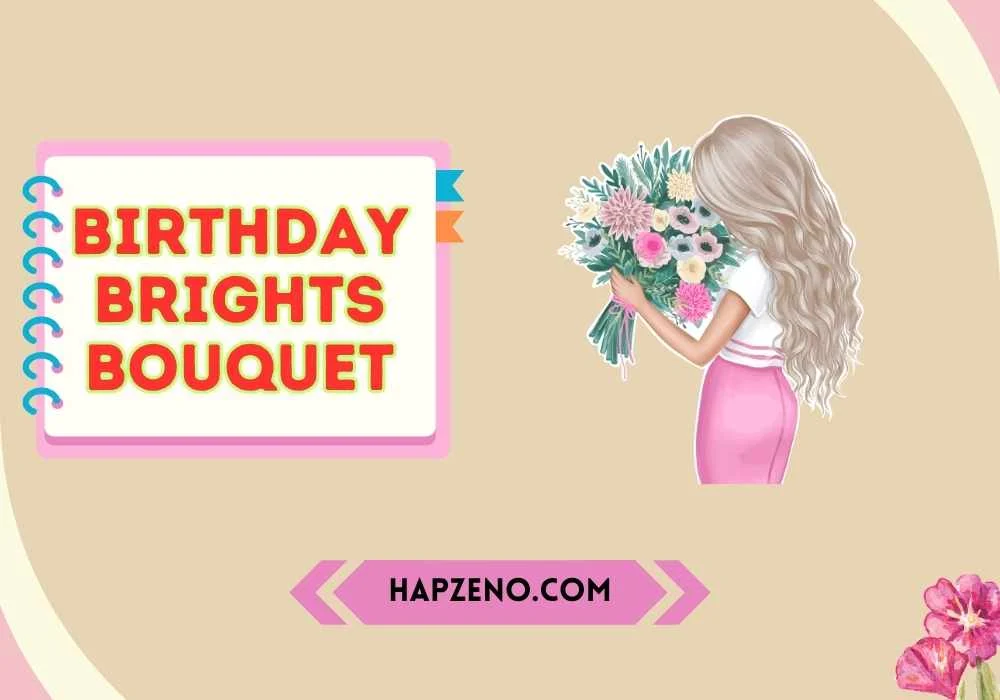 birthday brights bouquet