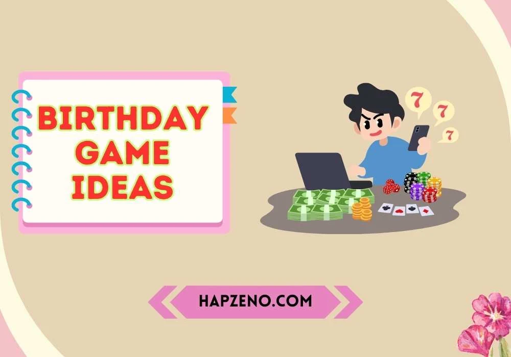Birthday game ideas
