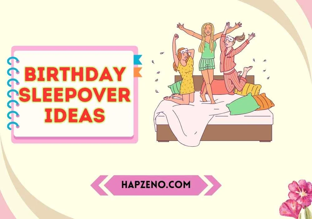 birthday sleepover ideas